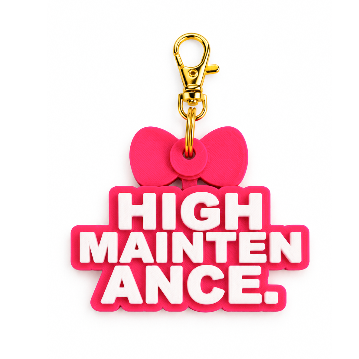 High Maintenance Keychain
